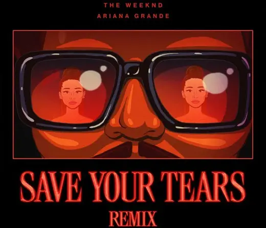 The Weeknd y Ariana Grande juntos en el remix de Save Your Tears